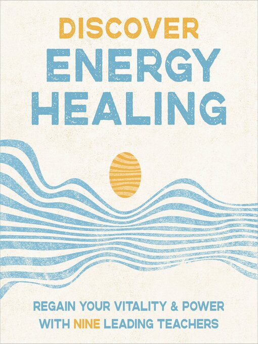 Title details for Discover Energy Healing by Caroline Myss - Available